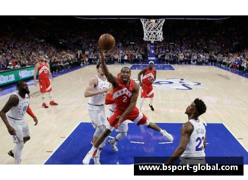 B体育猛龙胜76人：NBA季后赛东部半决赛的精彩之战